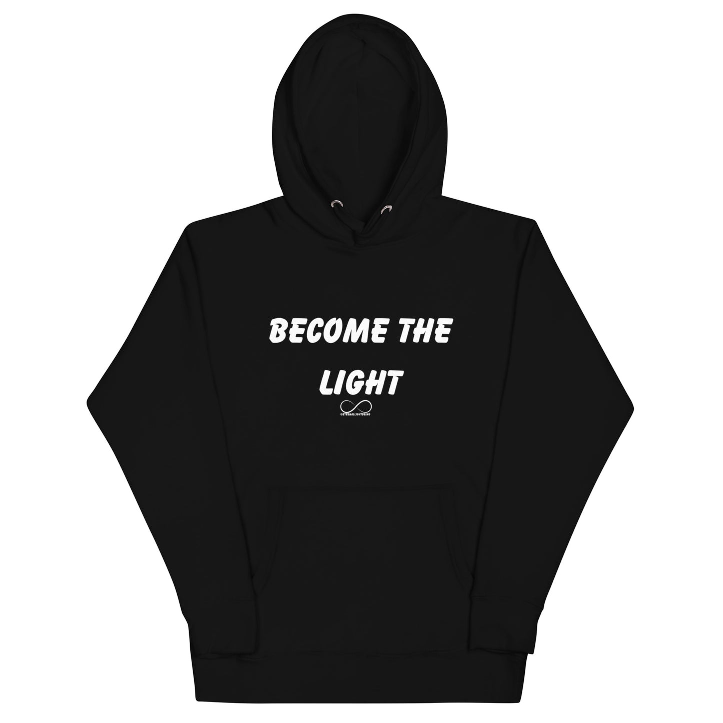 Become The Light Hoodie