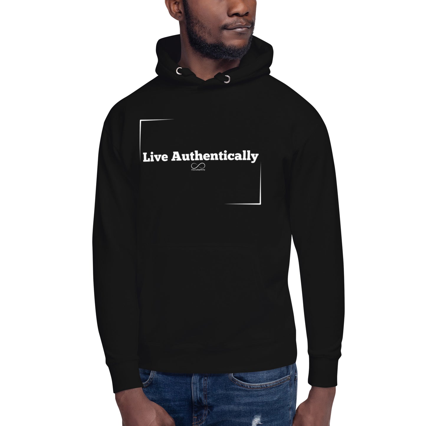 Live Authentically Hoodie