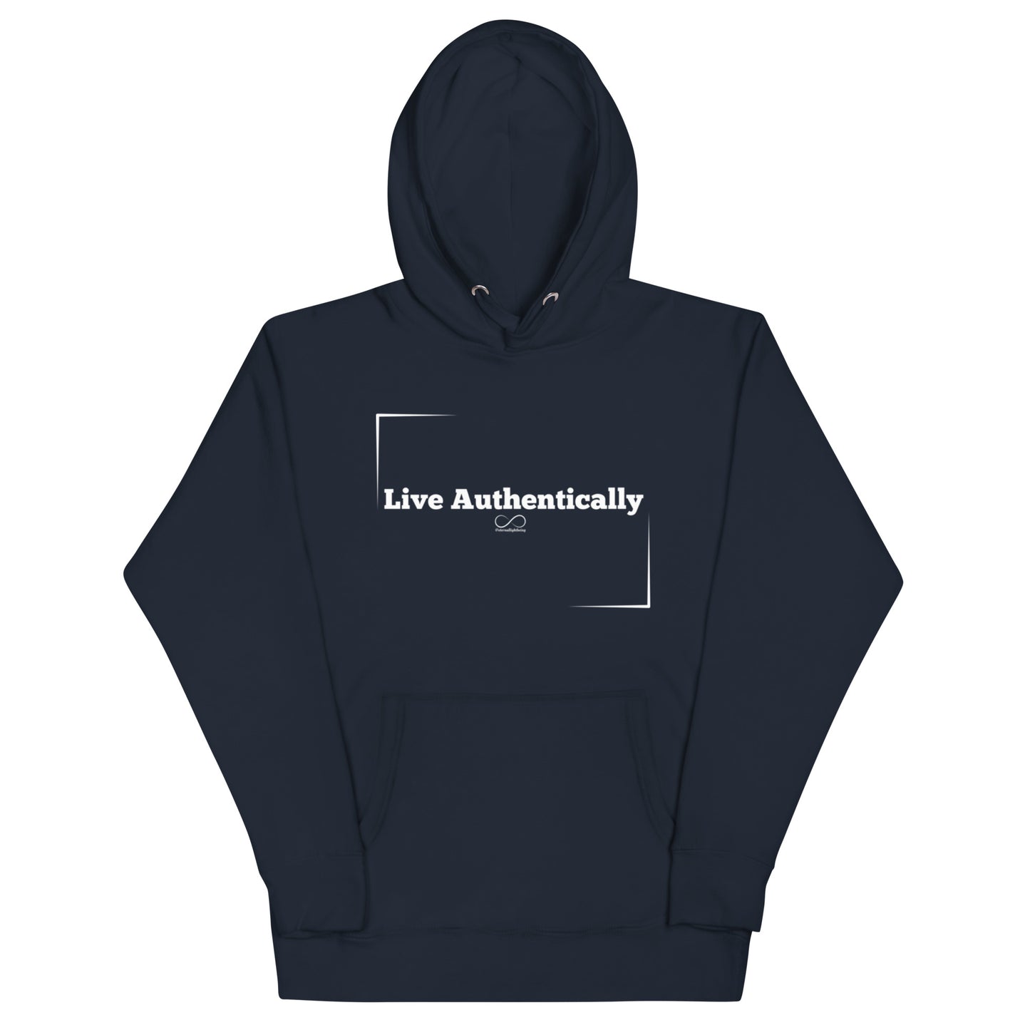 Live Authentically Hoodie