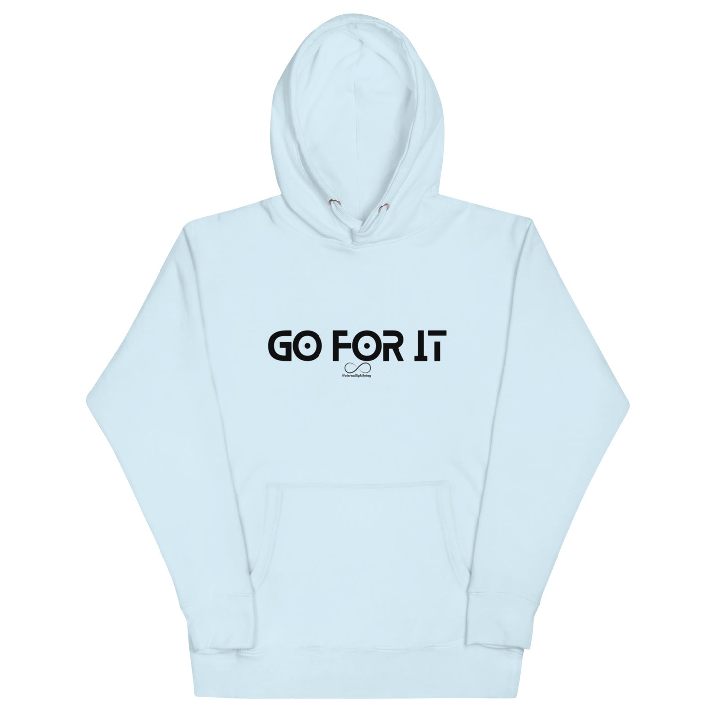 Go For It Hoodie