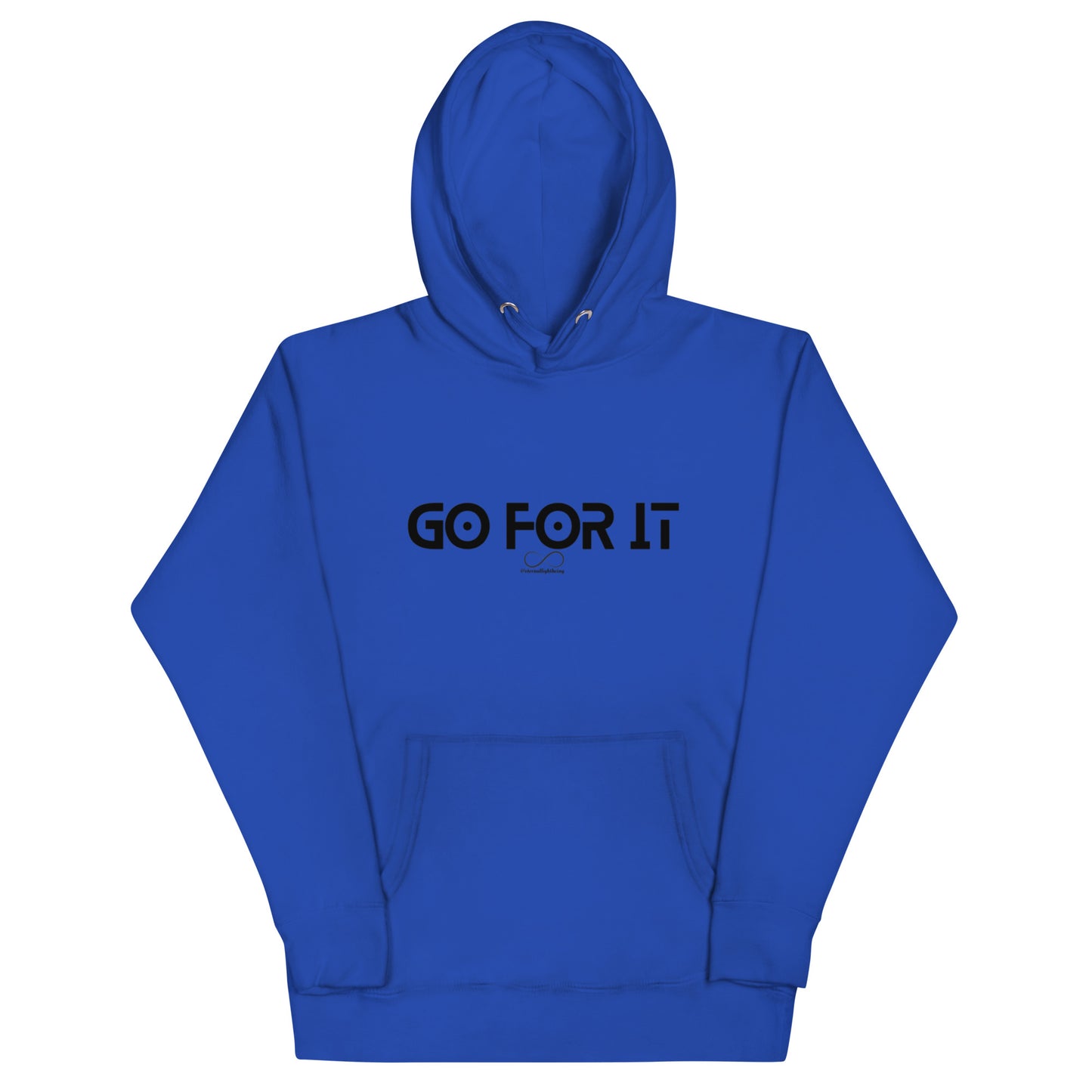 Go For It Hoodie