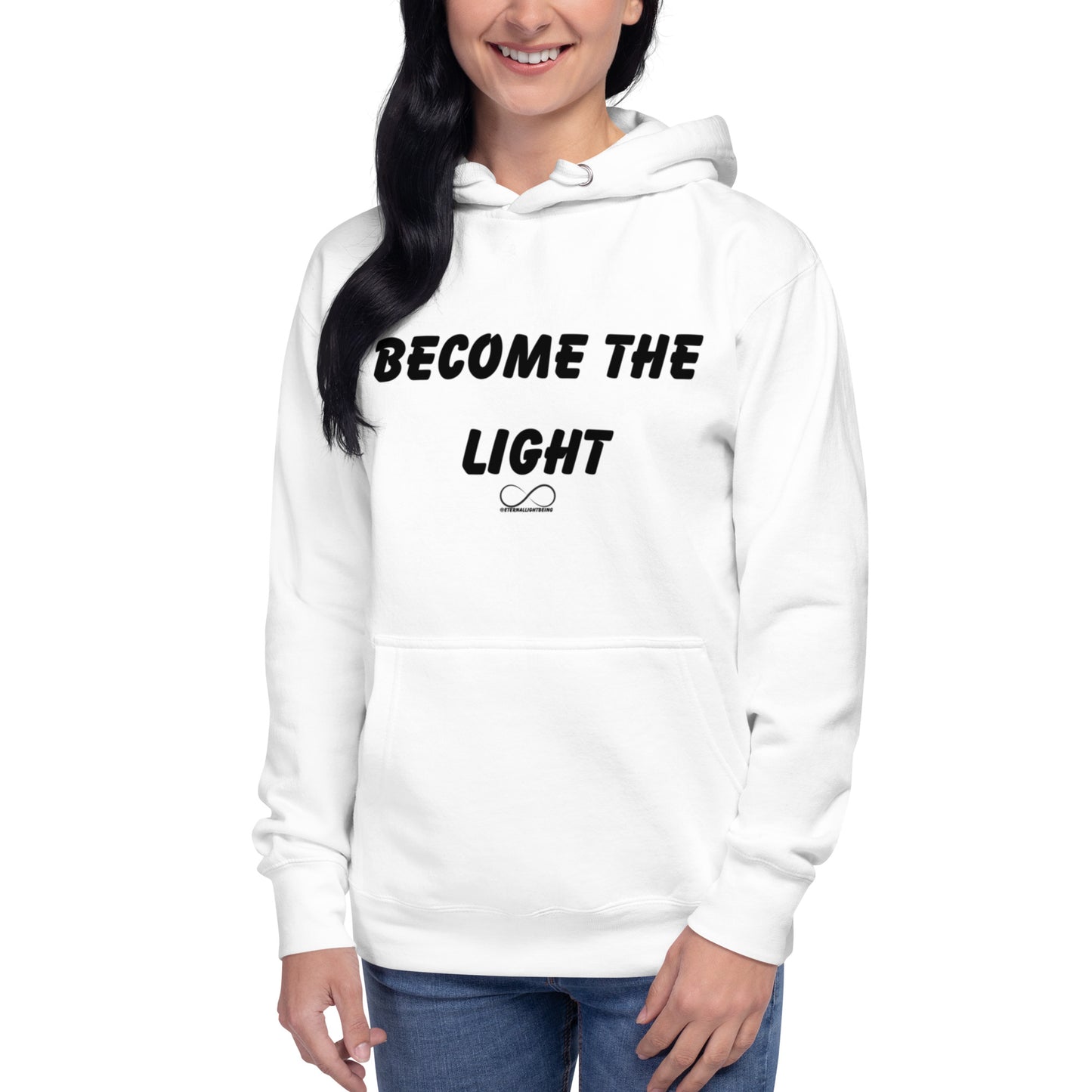 Become The Light  Hoodie