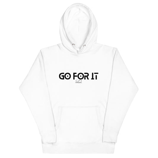 Go For It Hoodie