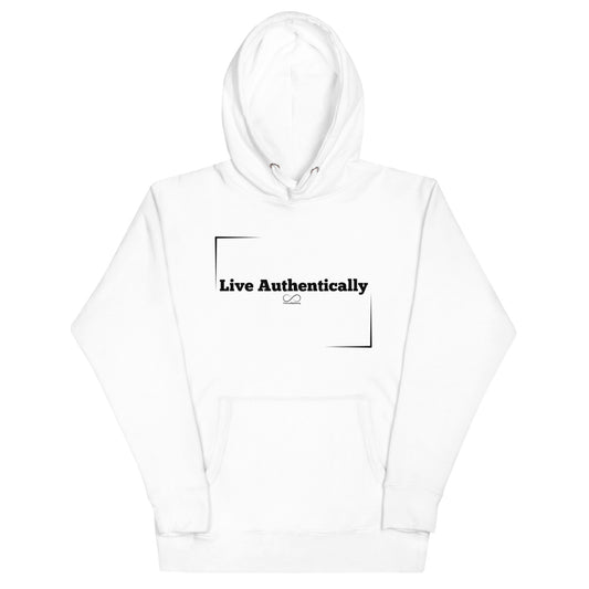 Live Authentically Hoodie